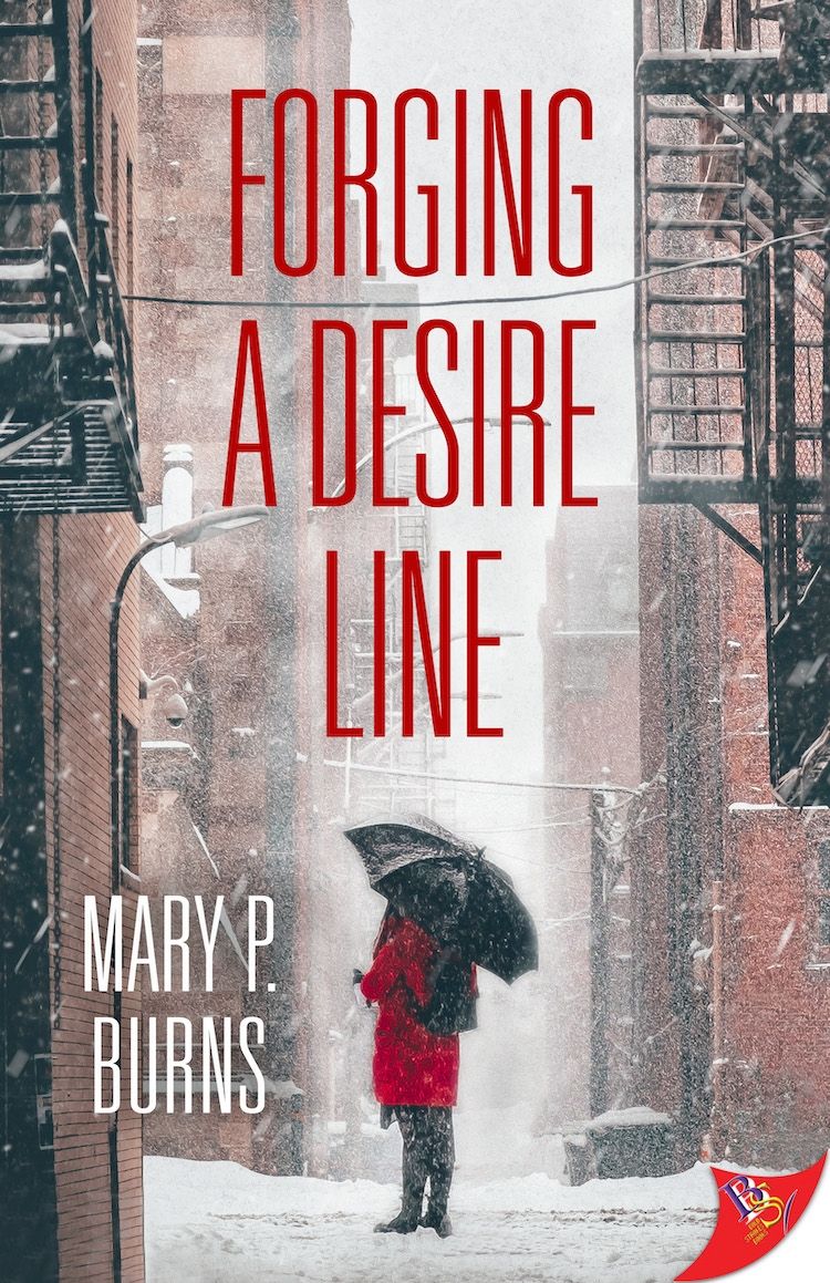 Forging A Desire Line Mary P Burns