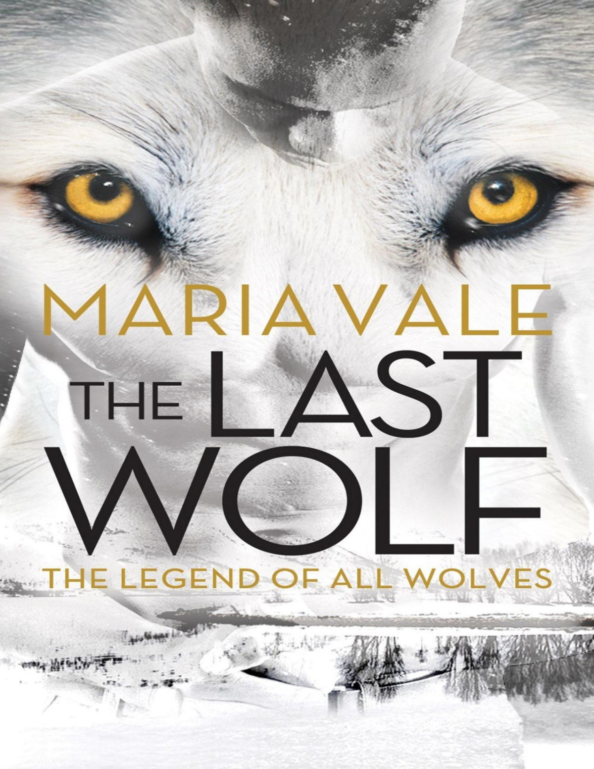 The Last Wolf Maria Vale Vale Maria