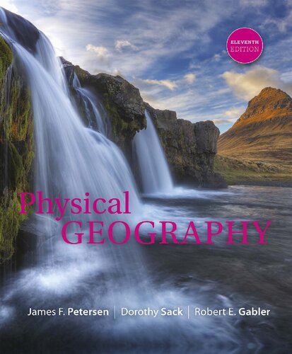 Physical Geography 11th Edition Petersen Sack Gabler