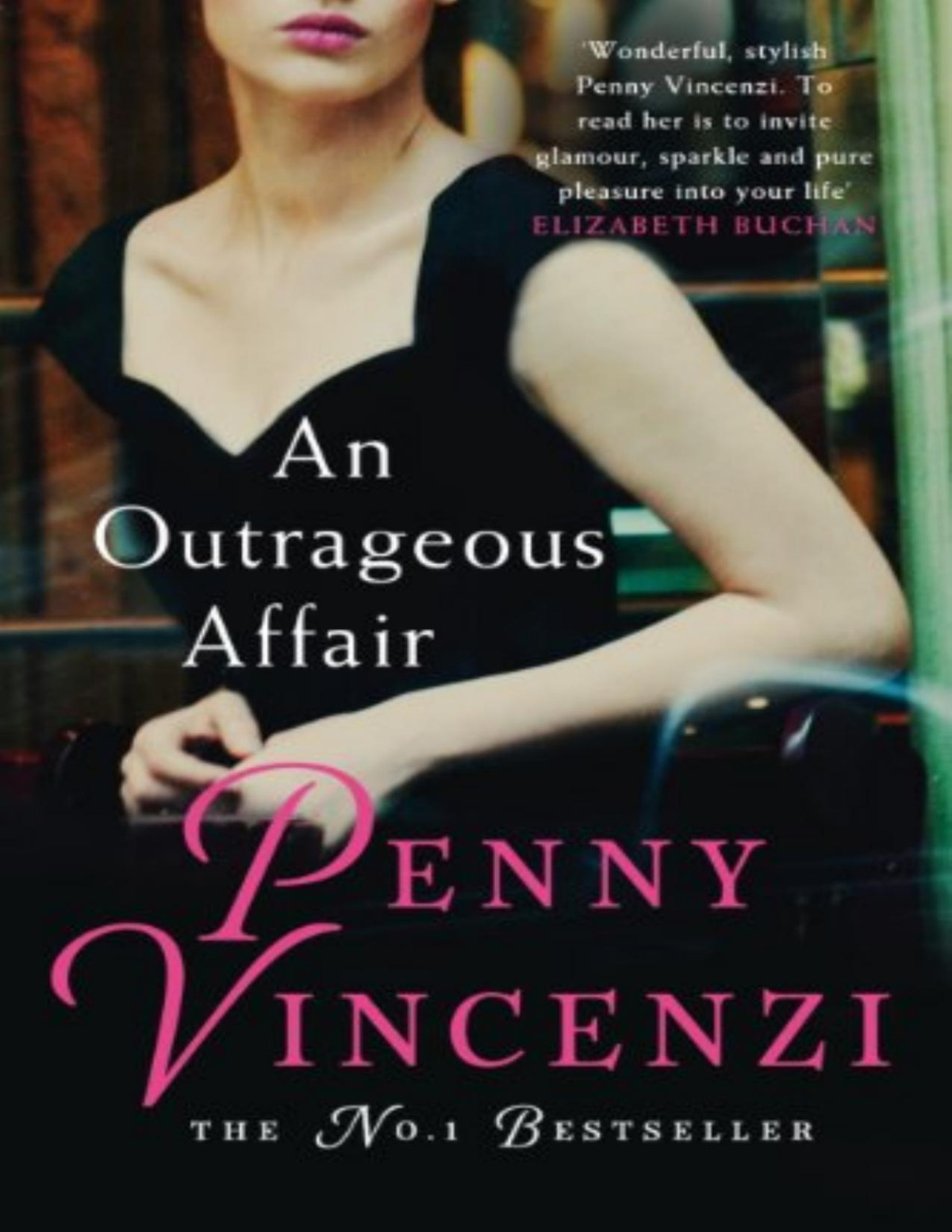 An Outrageous Affair Penny Vincenzi Vincenzi Penny