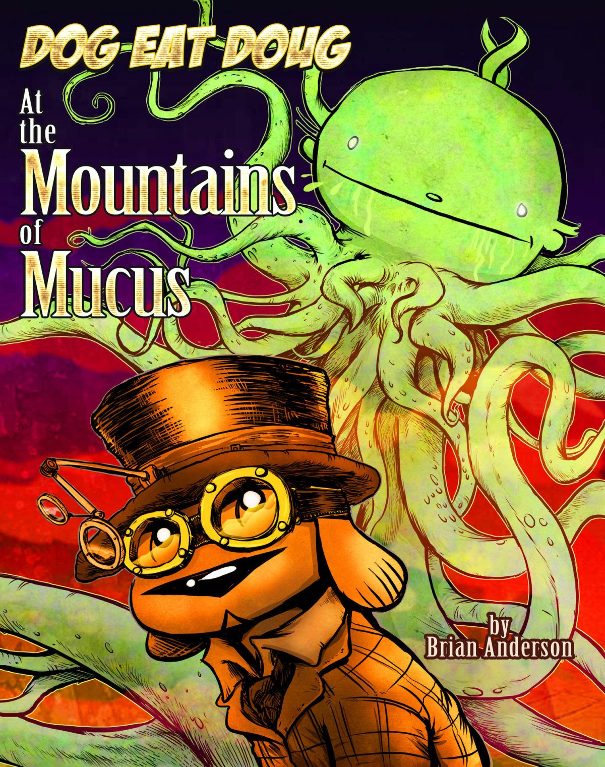 Dog Eat Doug Volume 3 At The Mountains Of Mucus Brian Anderson Anderson