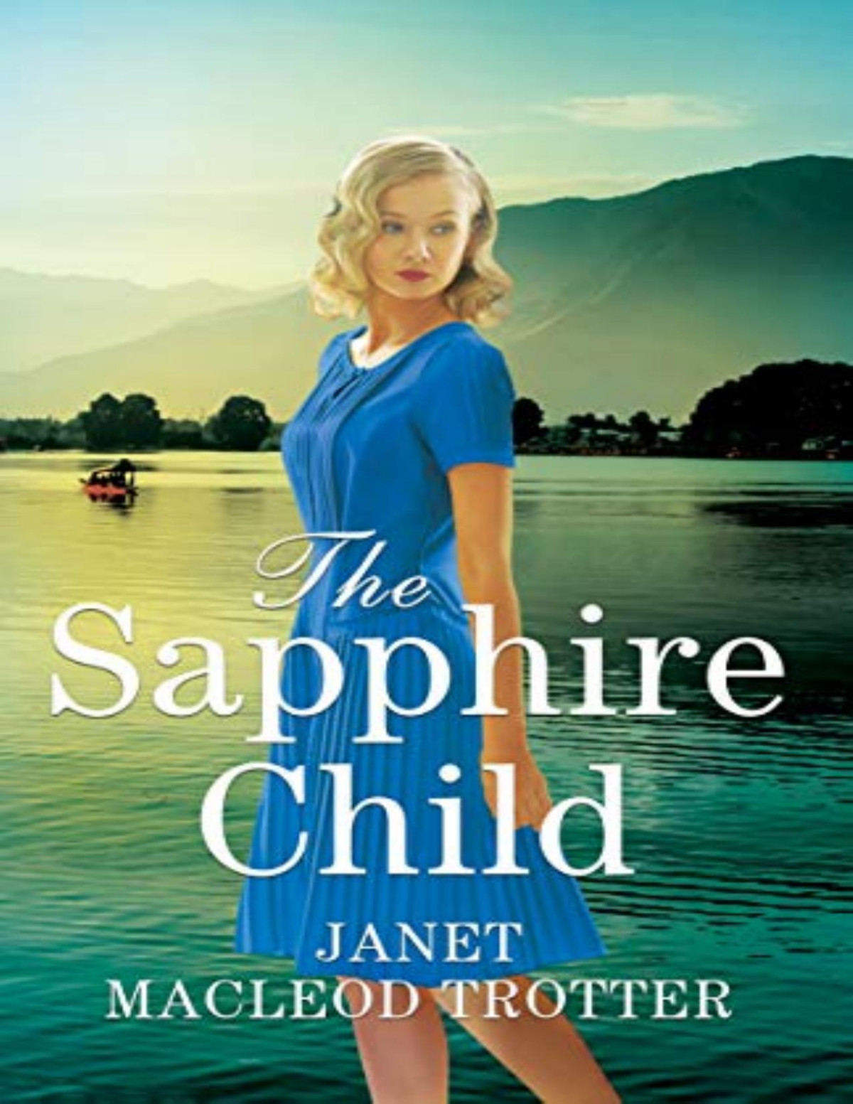 The Sapphire Child Janet Macleod Trotter Trotter Janet Macleod