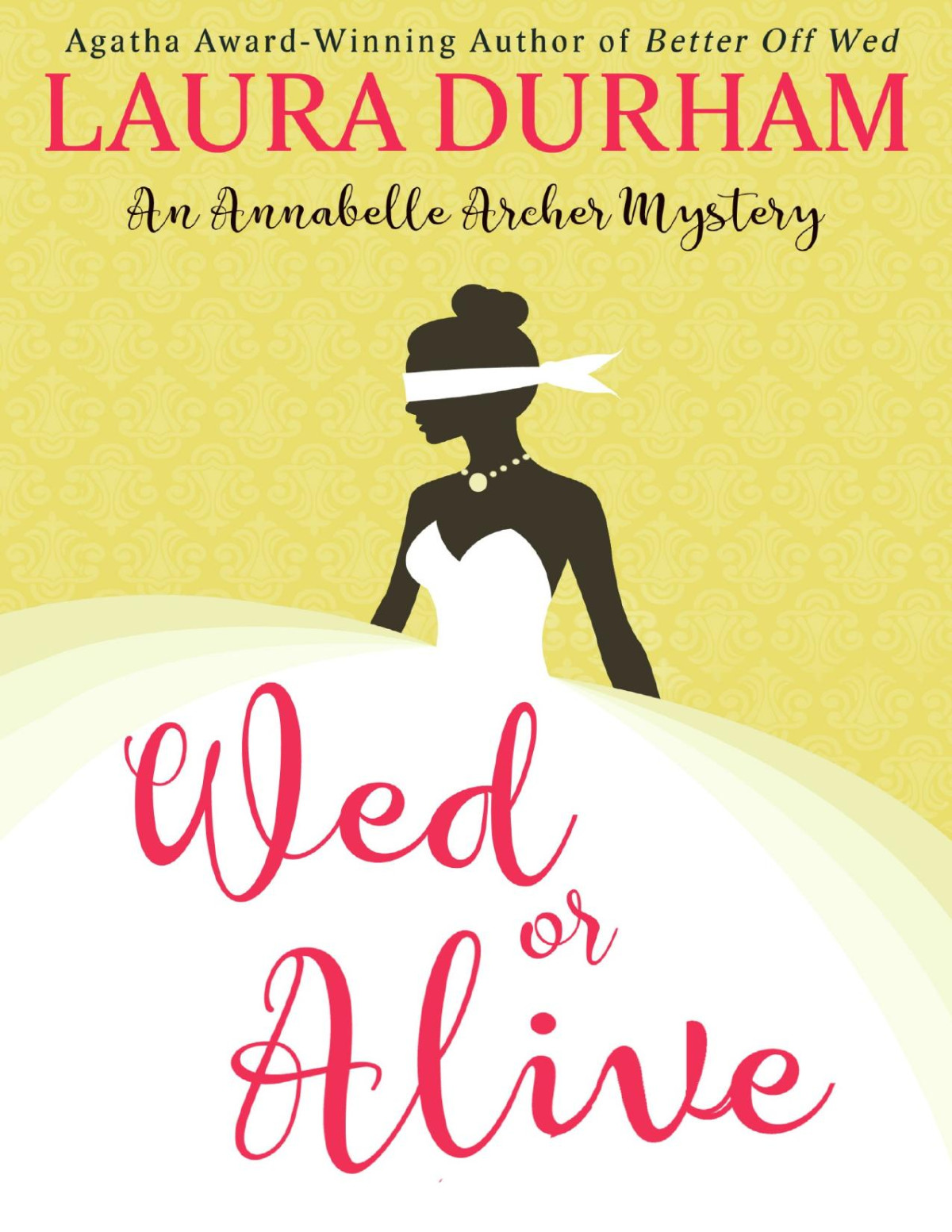 Wed Or Alive Laura Durham Durham Laura