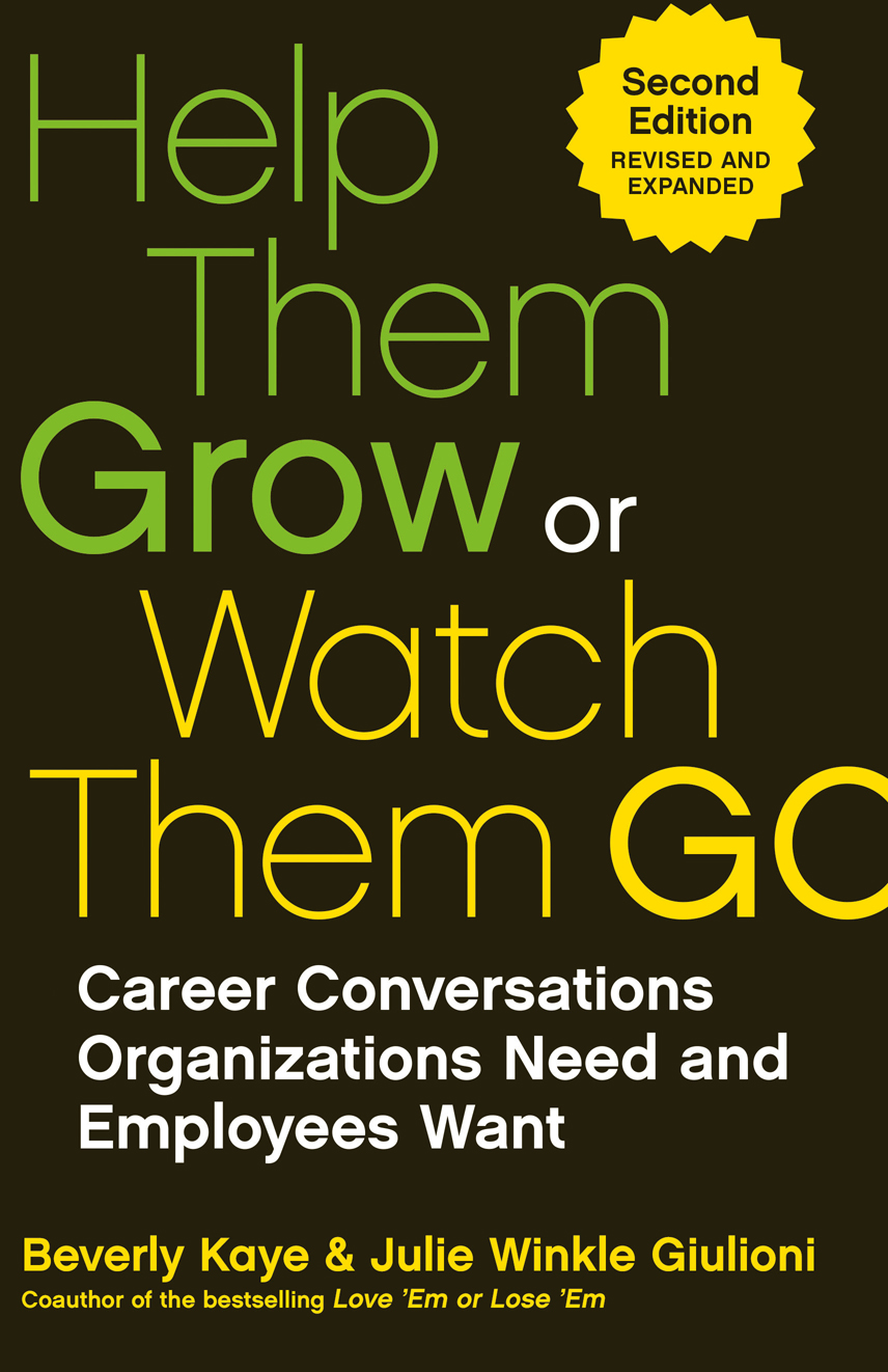 Help Them Grow Or Watch Them Go Beverly Kaye