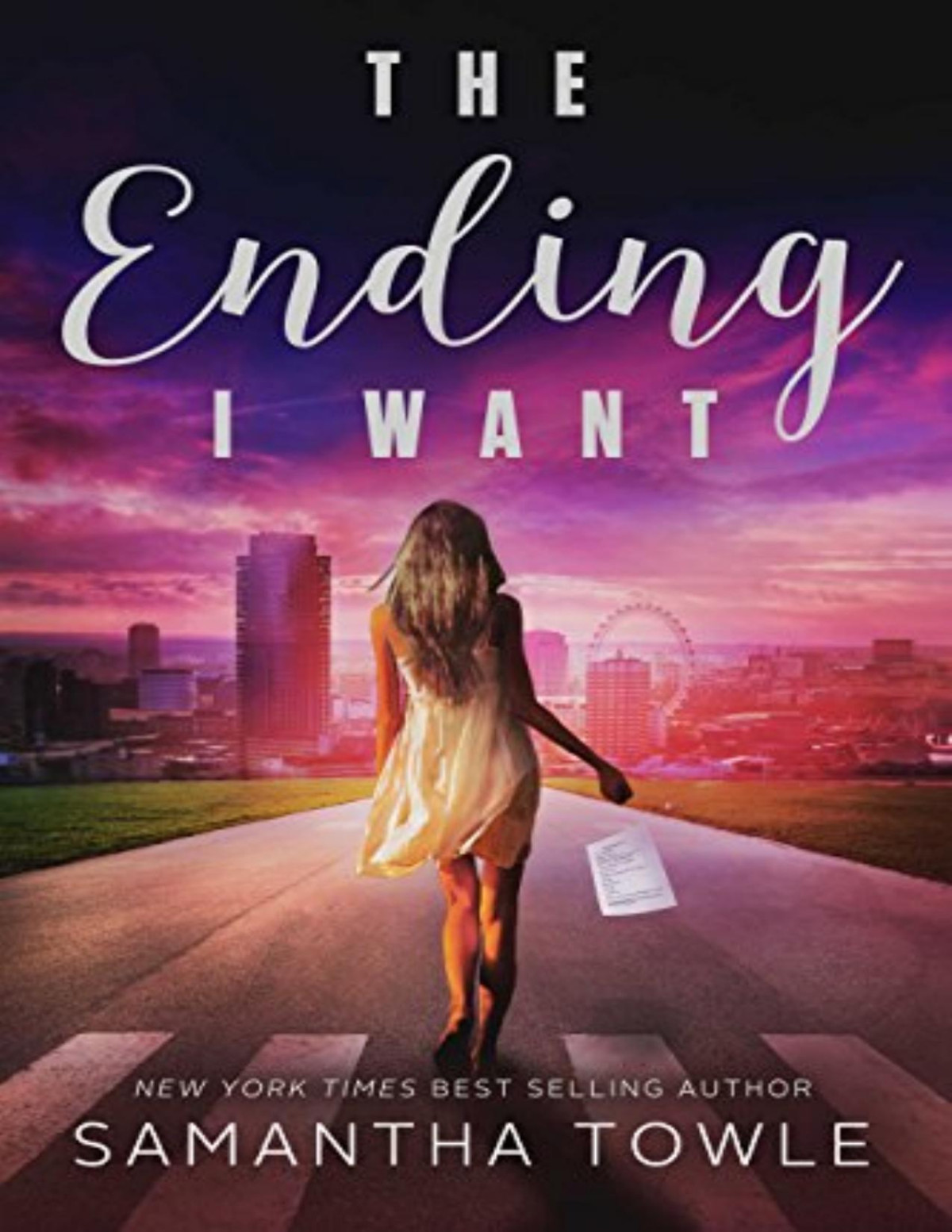 The Ending I Want Samantha Towle Towle Samantha