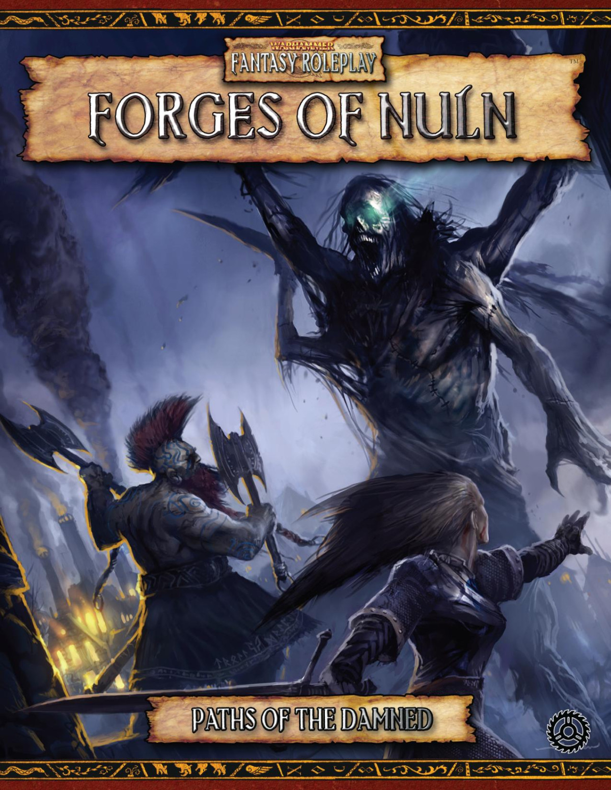 Paths Of The Damned Vol 3 Forges Of Nuln Robert J Schwalb