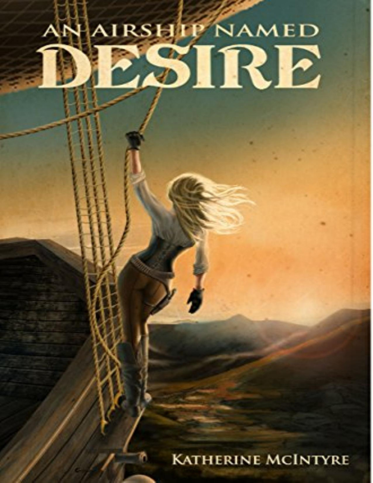 An Airship Named Desire Katherine Mcintyre Mcintyre Katherine