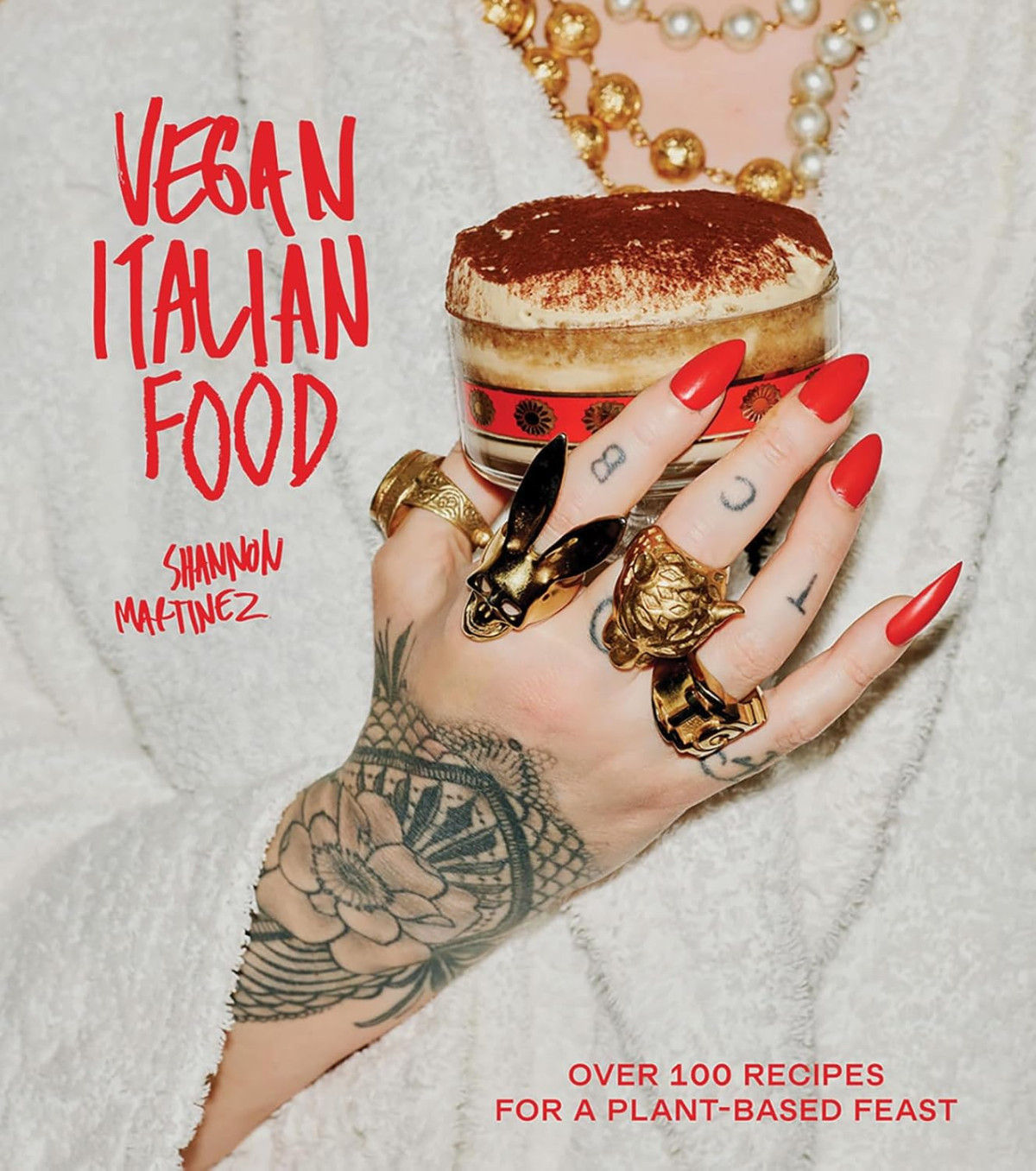 Vegan Italian Food Over 100 Recipes For A Plantbased Feast Shannon Martinez