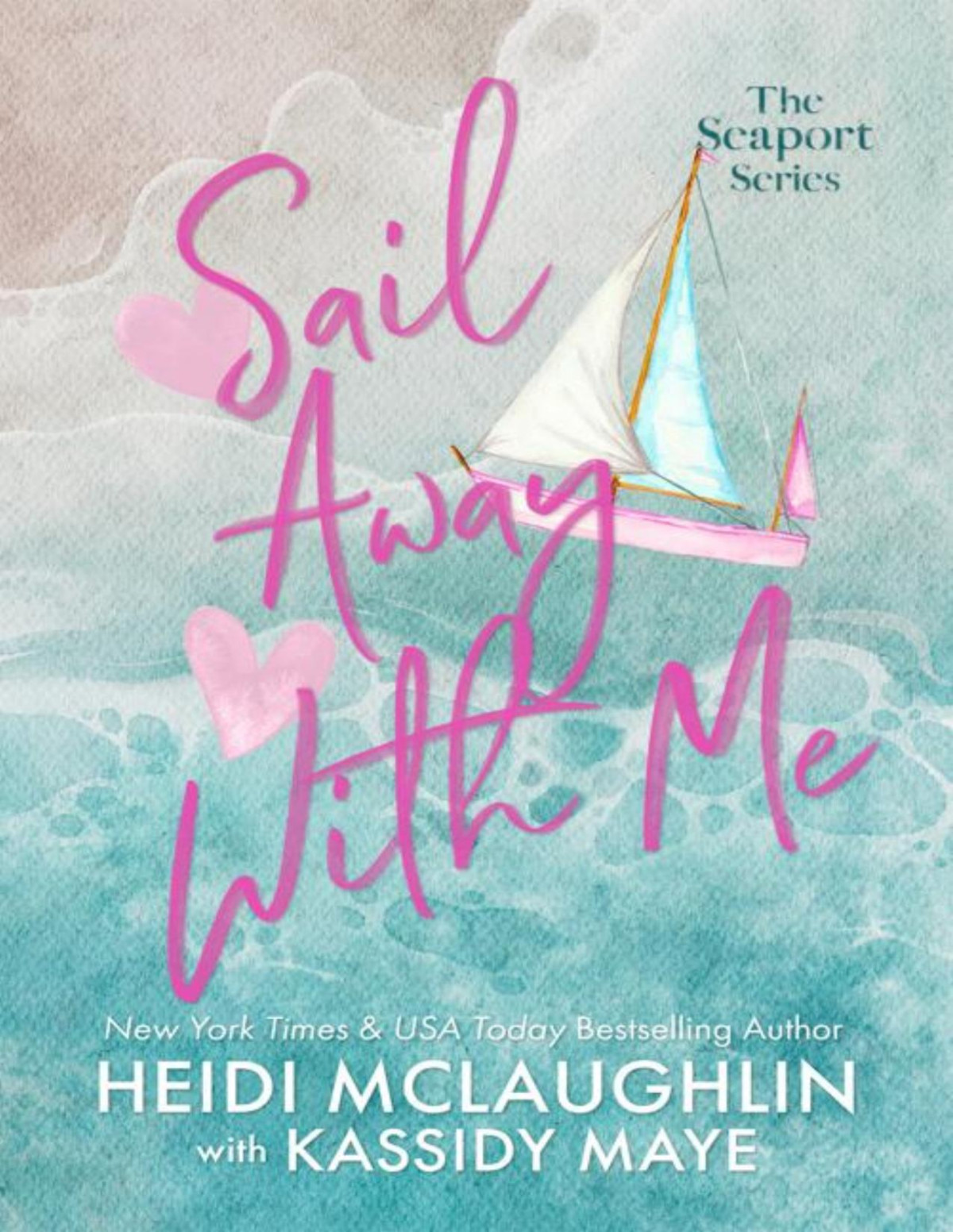 Sail Away With Me Heidi Mclaughlin Kassidy Maye