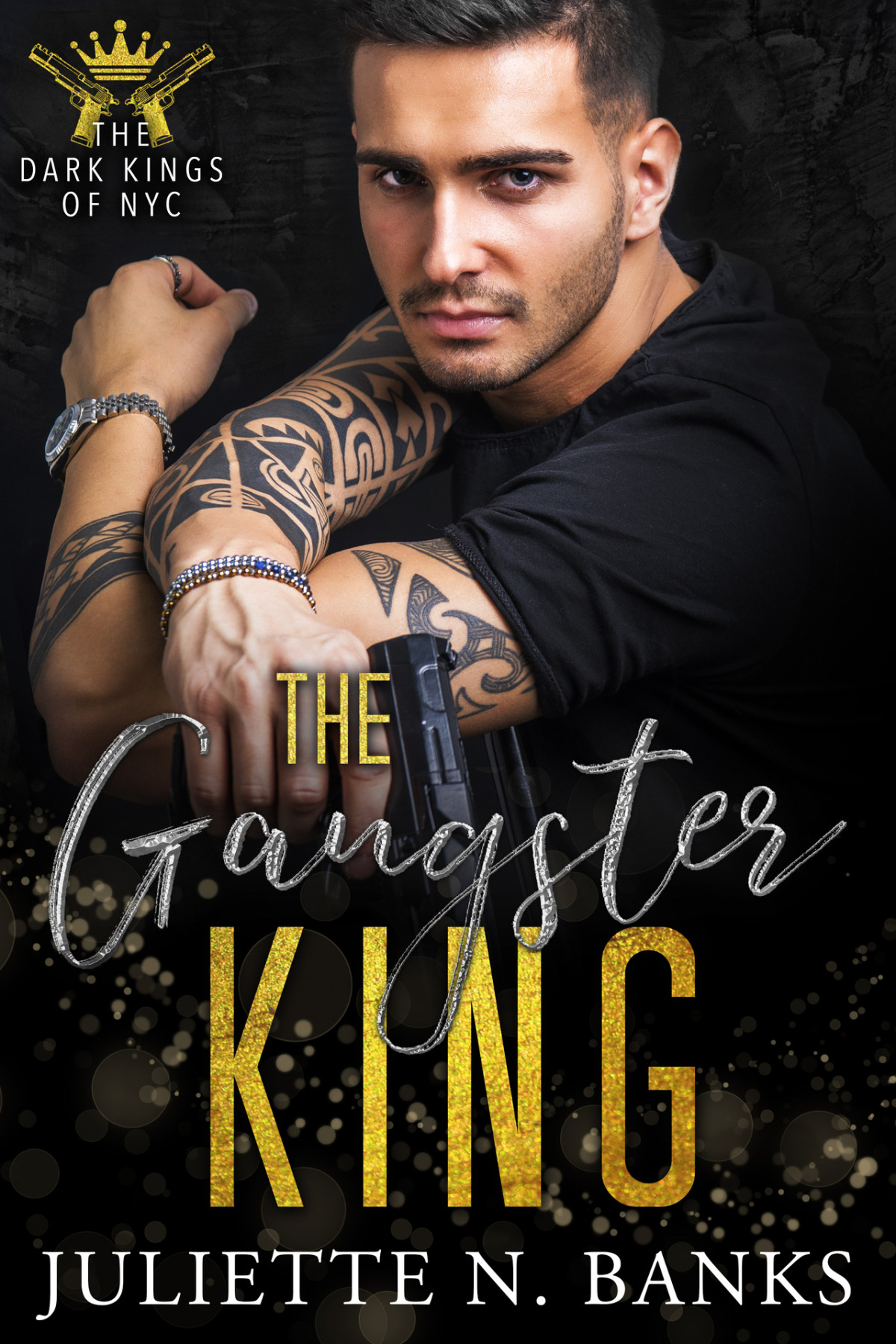 The Gangster King Dark Mafia Romance Juliette N Banks