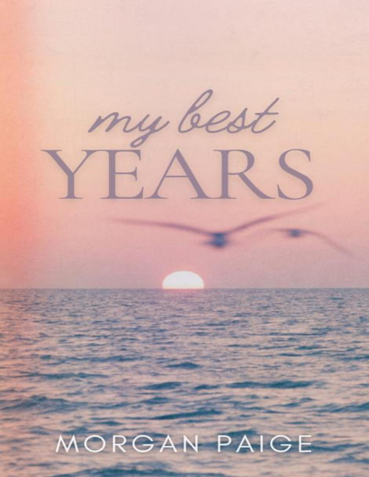 My Best Years Morgan Paige