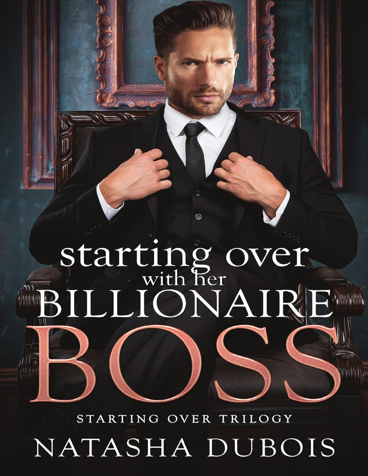 Starting Over With Her Billionaire Boss An Enemiestolovers Forced Proximity Forbidden Romance Natasha Dubois
