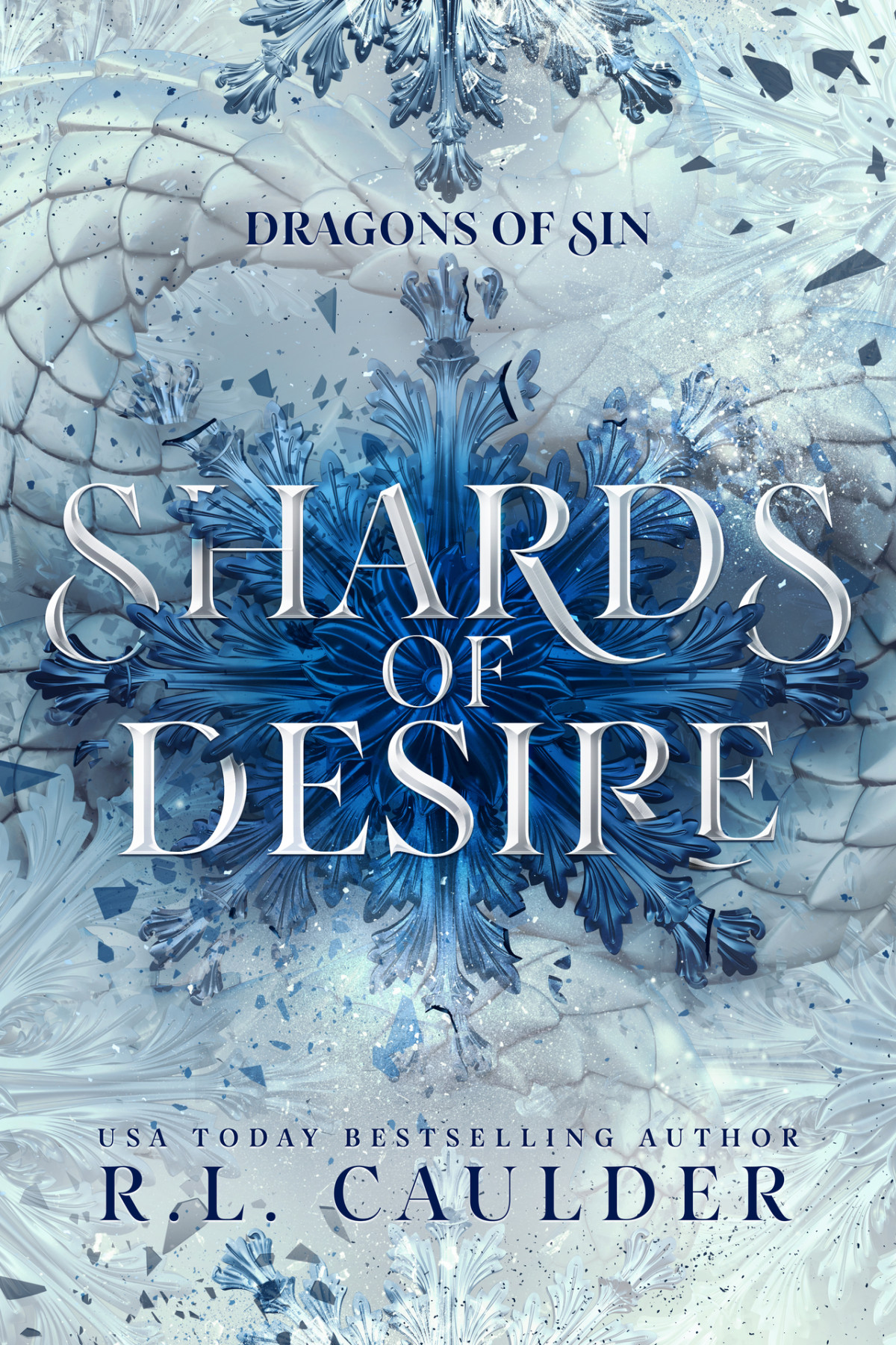 Shards Of Desire Dragons Of Sin Rl Caulder