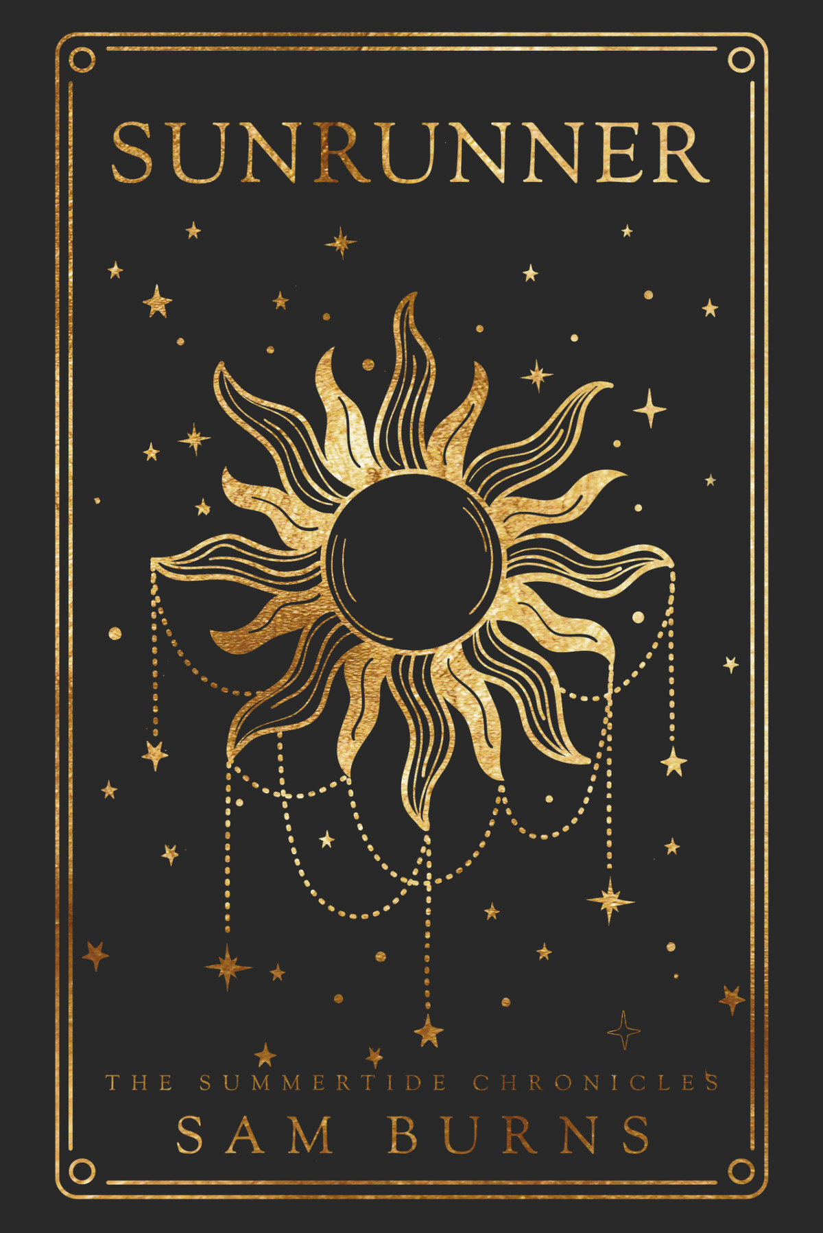 Sunrunner The Summertide Chronicles Book 3 Sam Burns
