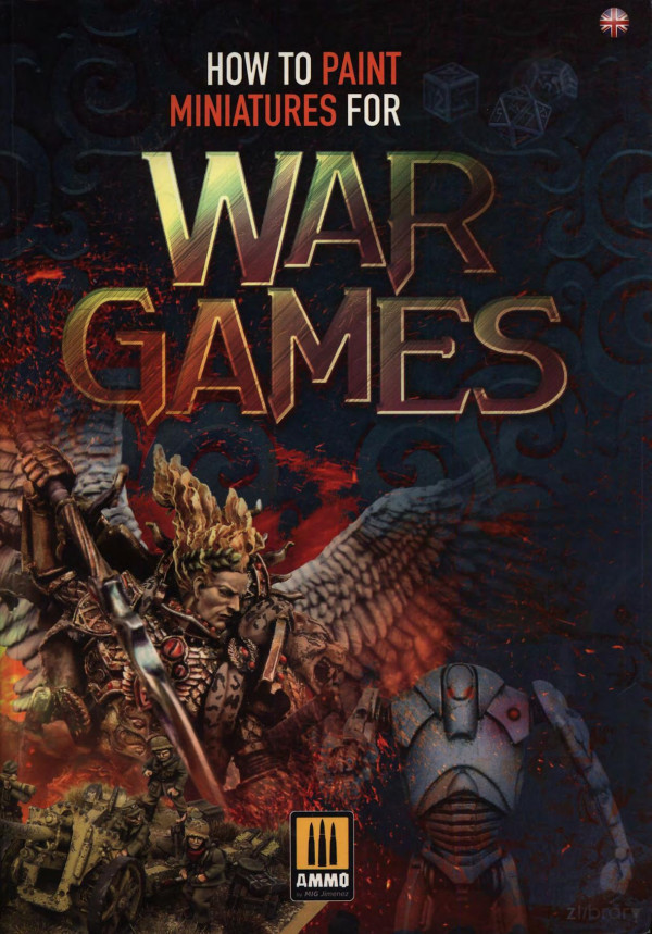 How To Paint Miniatures For Wargames Multi
