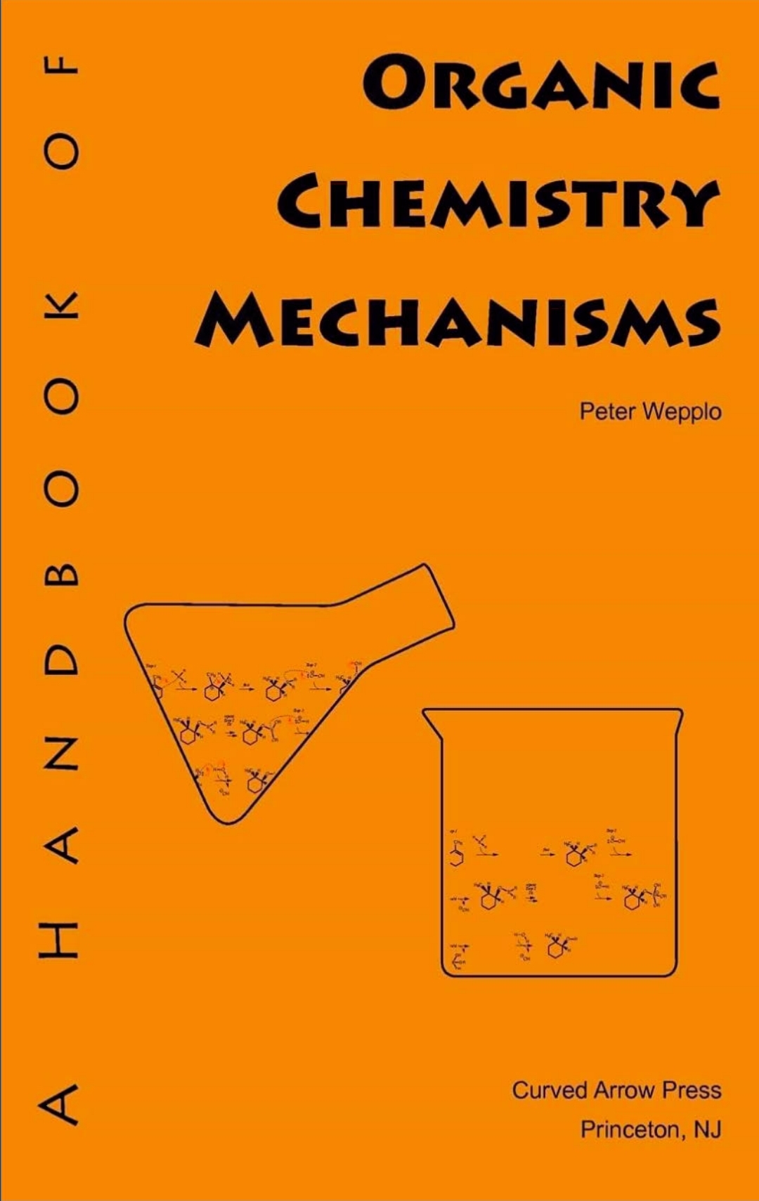 A Handbook Of Organic Chemistry Mechanisms Peter Wepplo