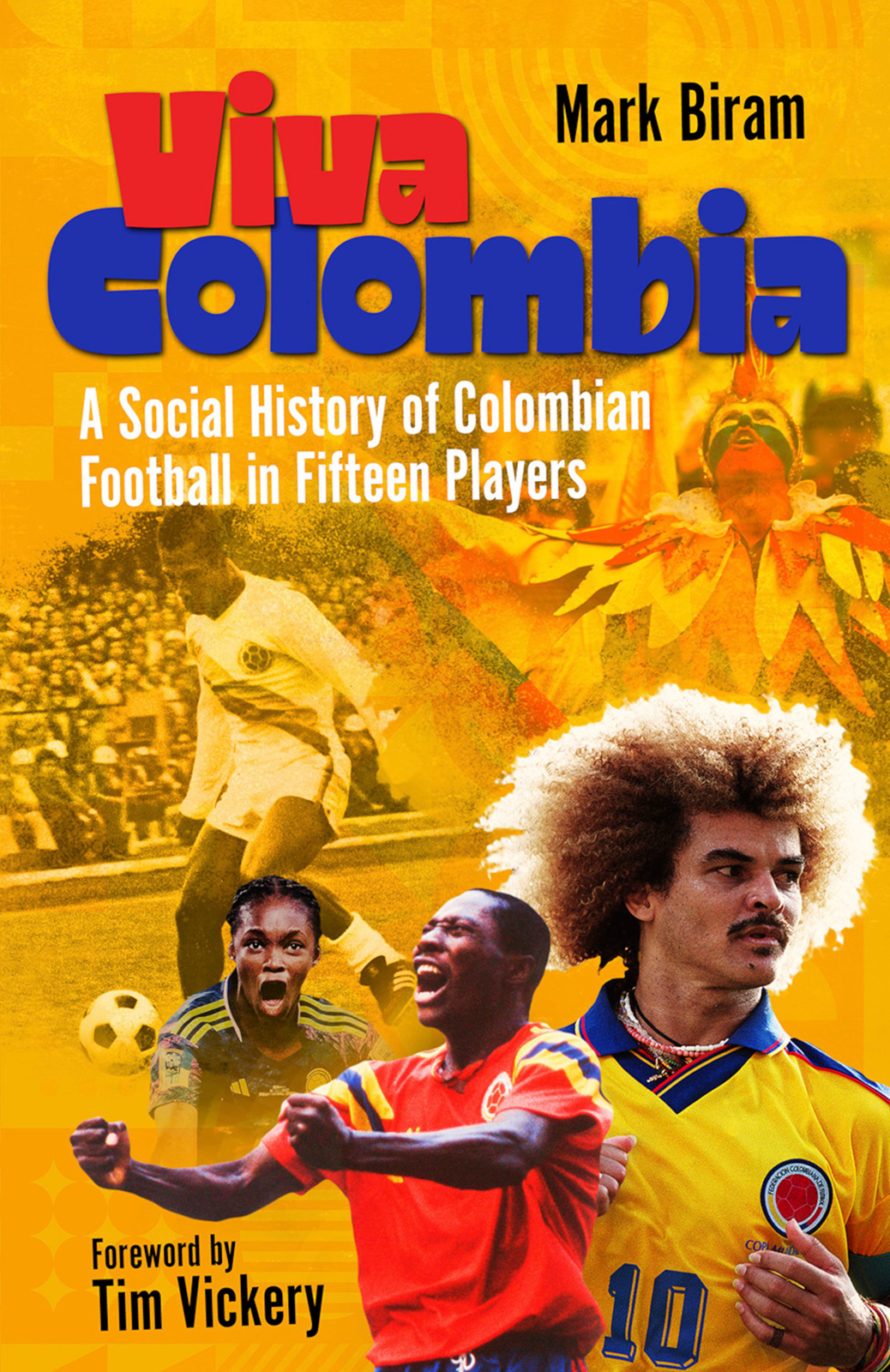 Viva Colombia Mark Biram