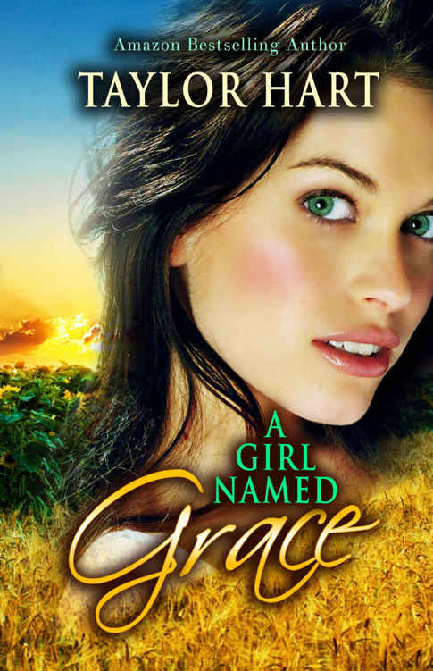 A Girl Named Grace Taylor Hart