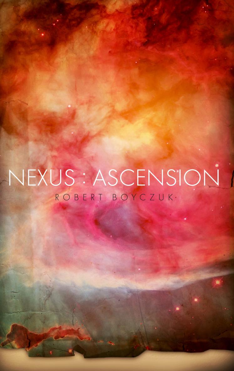 Nexus Ascension Robert Boyczuk