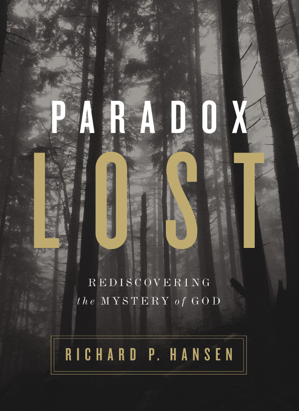 Paradox Lost Richard P Hansen