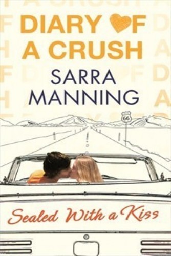 Sealed With A Kiss Sarra Manning