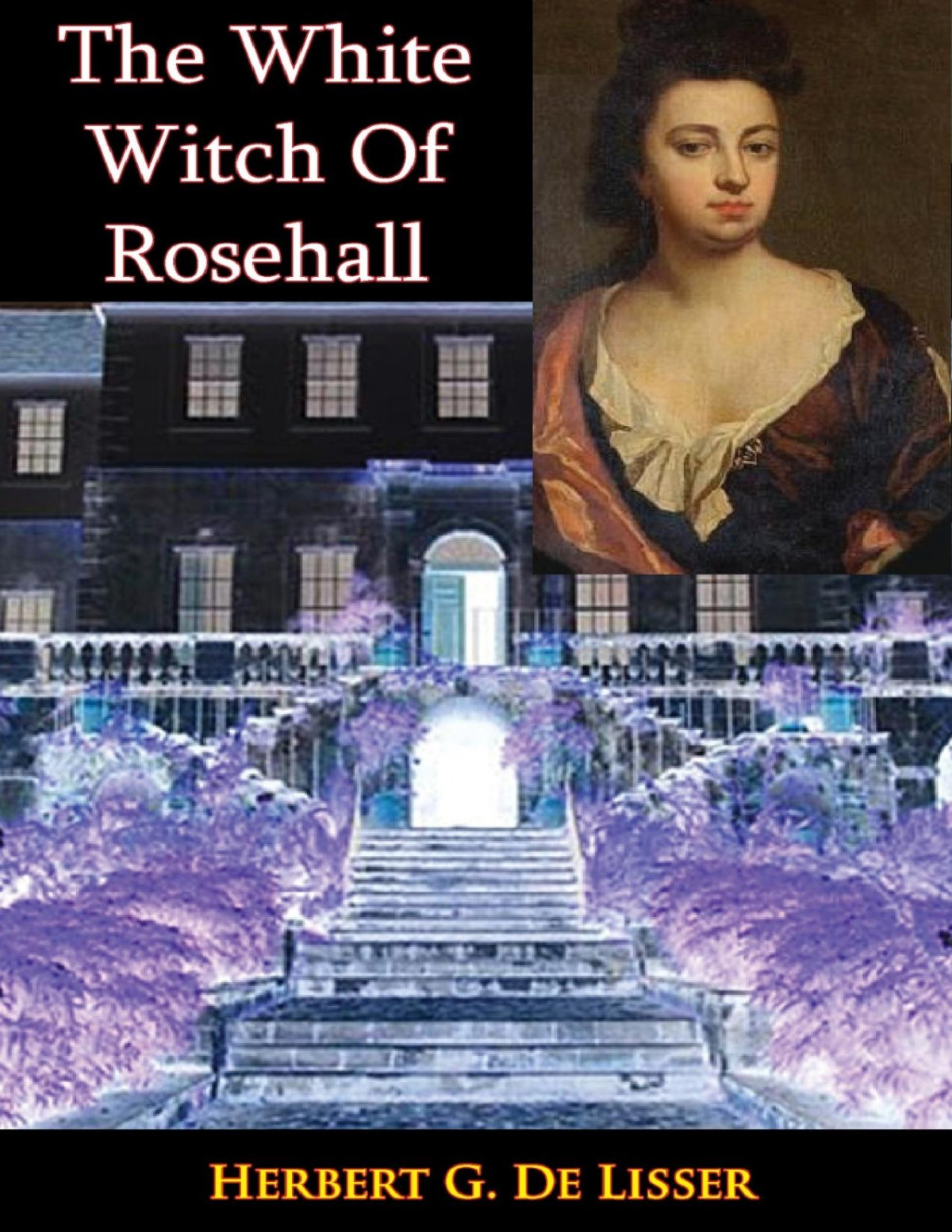 The White Witch Of Rosehall Herbert G De Lisser