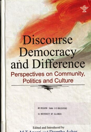 Discourse Democracy And Difference Perspectives On Community Politics And Culture M T Ansari Deeptha Achar
