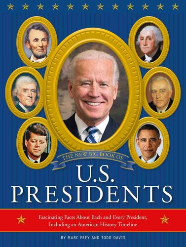 The New Big Book Of Us Presidents Marc Frey