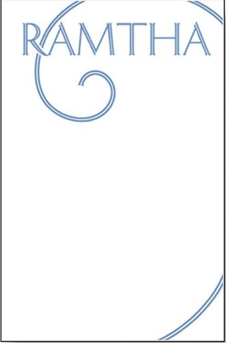 Ramtha The White Book Ramtha
