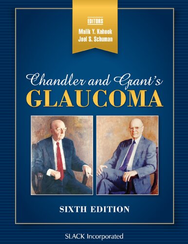 Chandler And Grants Glaucoma 6th Edition Malik Kahook Joel S Schuman