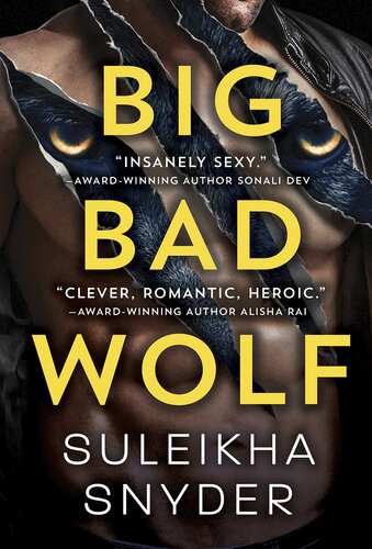 Big Bad Wolf Third Shift 1 1st Edition Suleikha Snyder
