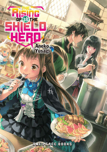 The Rising Of The Shield Hero Volume 18 Aneko Yusagi