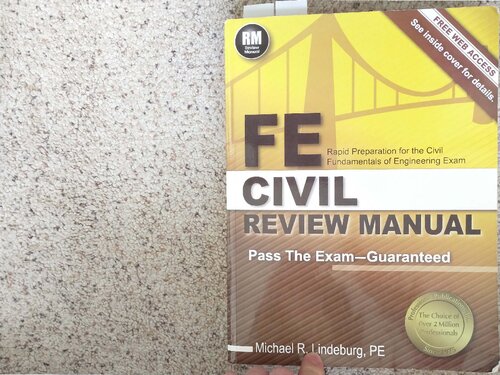 Fe Civil Review Manual Rapid Preparation For The Civil Fundamentals Of Engineering Exam 1st Edition Michael R Lindeburg