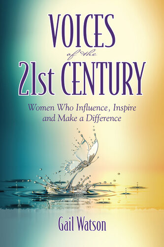 Voices Of The 21st Century Gail Watson