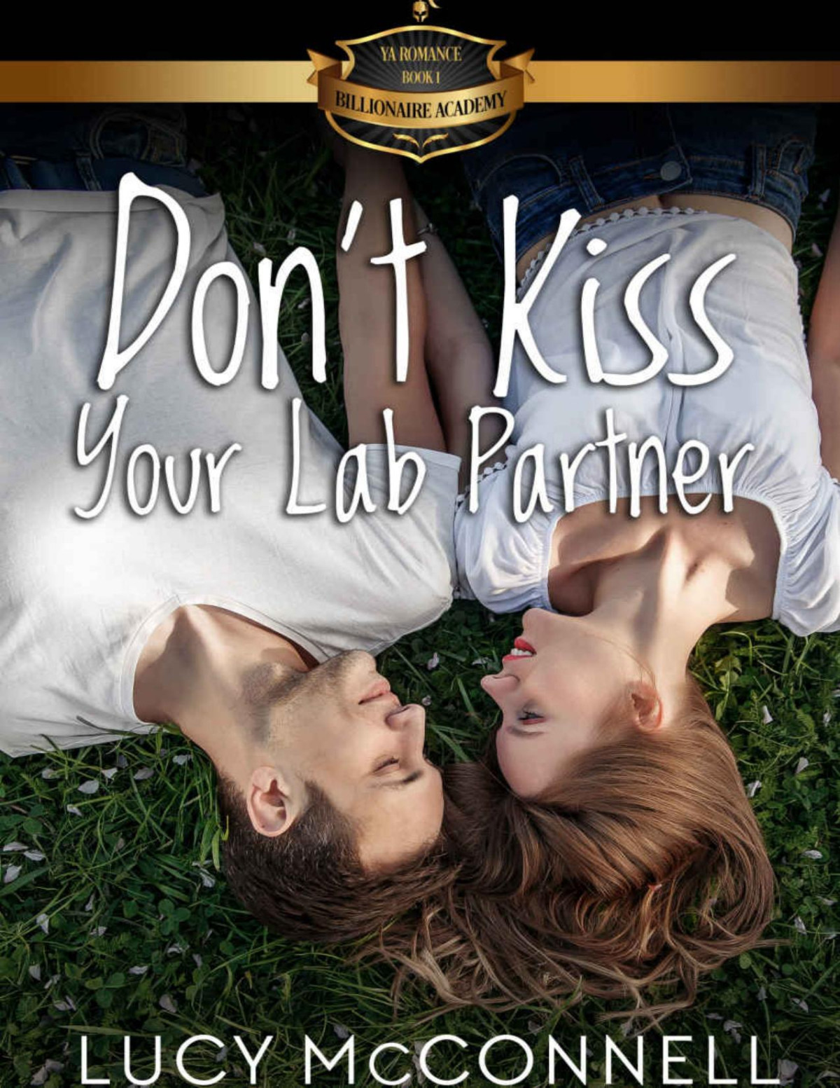 Dont Kiss Your Lab Partner Billionaire Academy Ya Romance Mcconnell