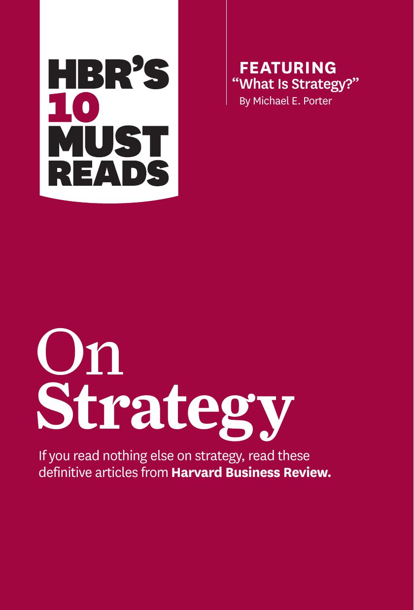 On Strategy Hbrs 10 Must Reads