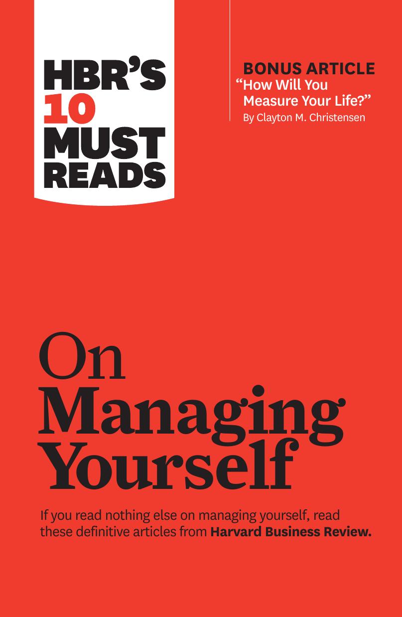 On Managing Yourself Hbrs 10 Must Reads