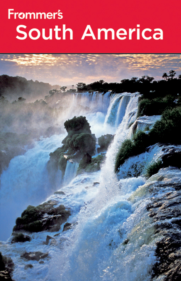 Frommers South America Nicholas Gill