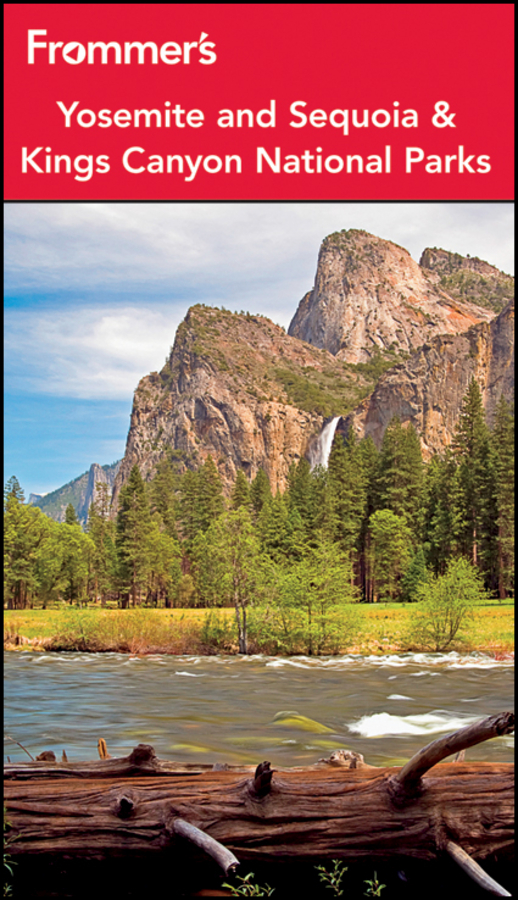Frommers Yosemite And Sequoia Kings Canyon National Parks Eric Peterson