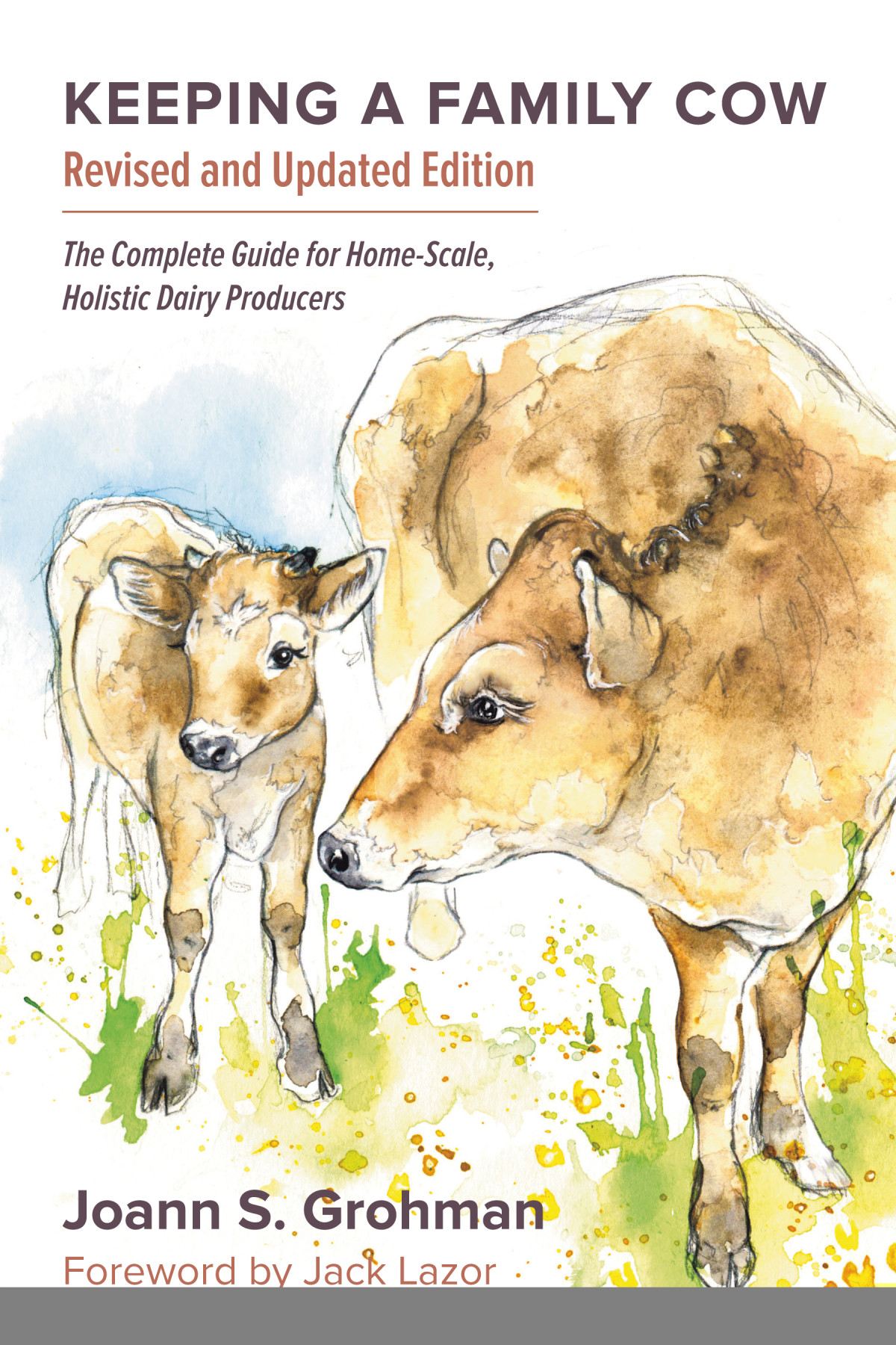 Keeping A Family Cow Joann S Grohman Grohman Joann S