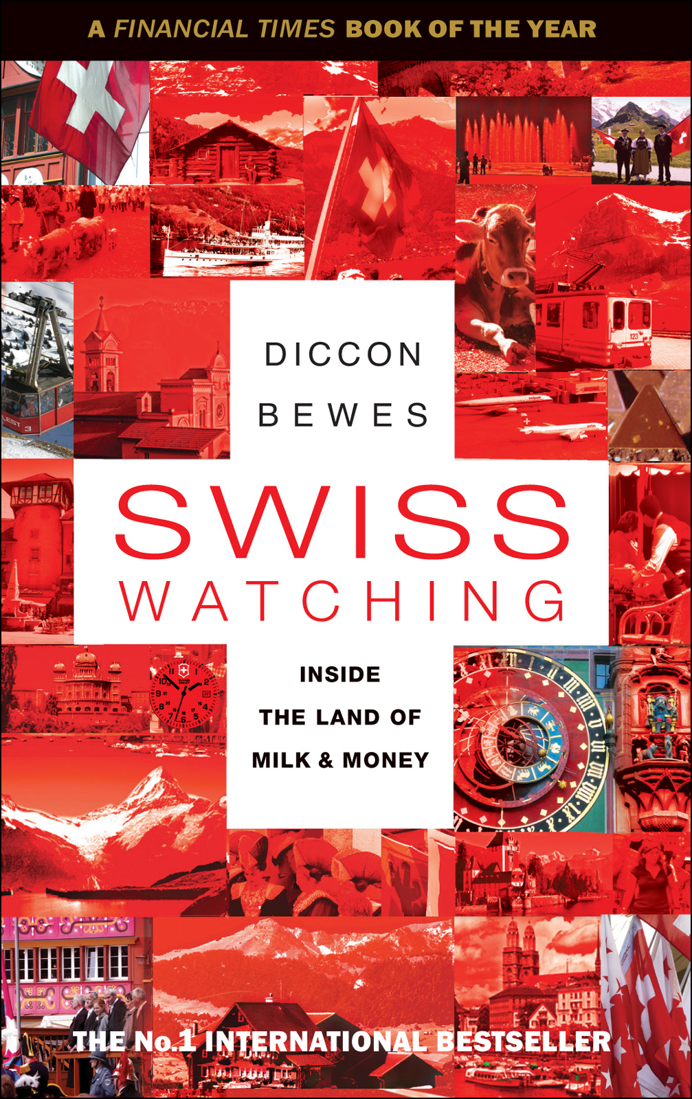 Swiss Watching Diccon Bewes Bewes Diccon