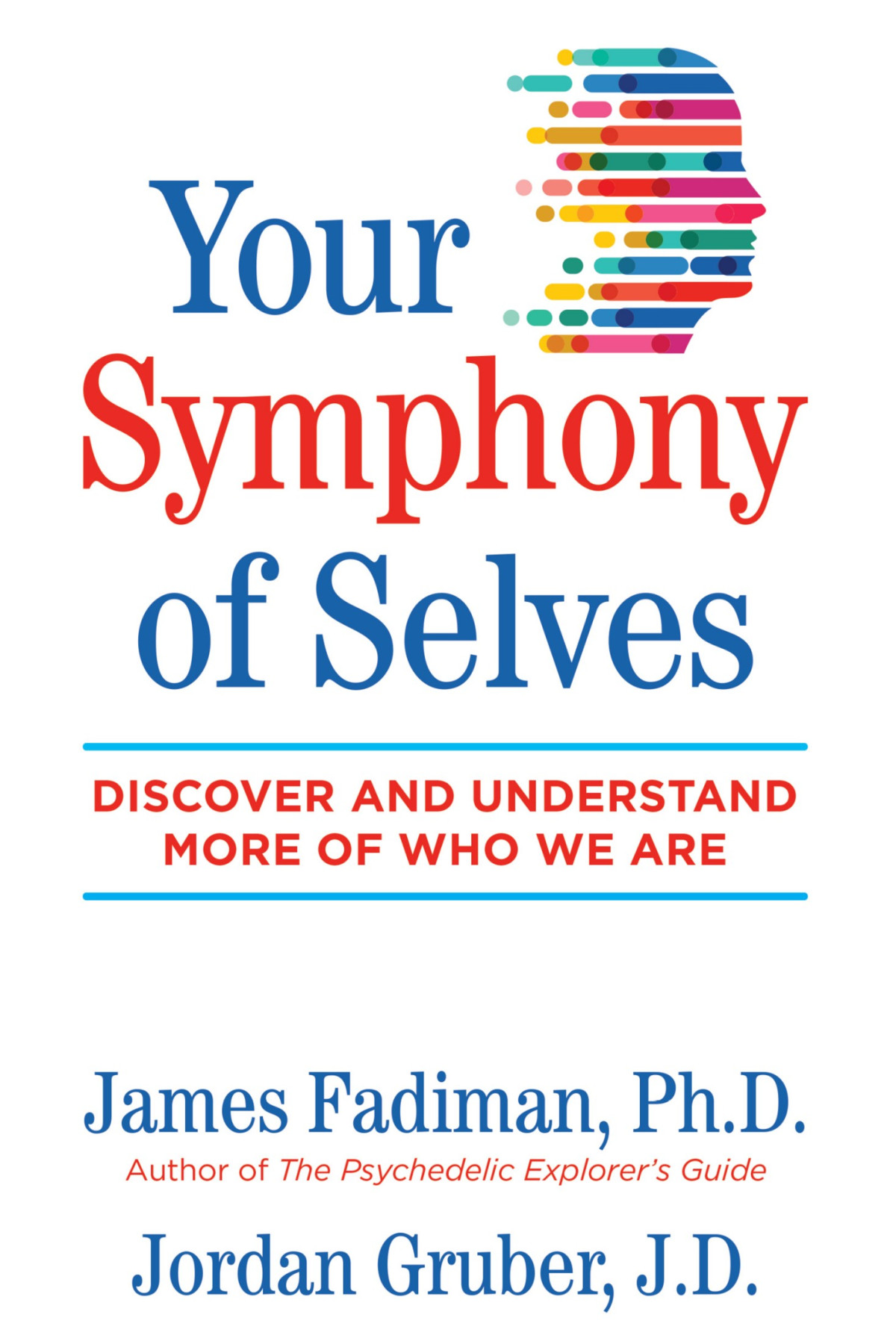 Your Symphony Of Selves James Fadiman