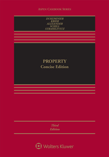 Property Concise Edition Aspen Casebook Series Jesse Dukeminier