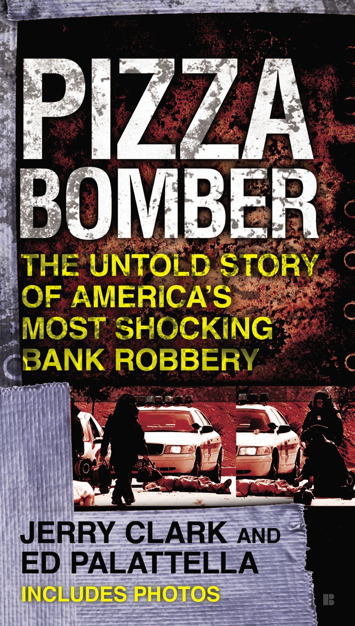 Pizza Bomber Jerry Clark Ed Palattella