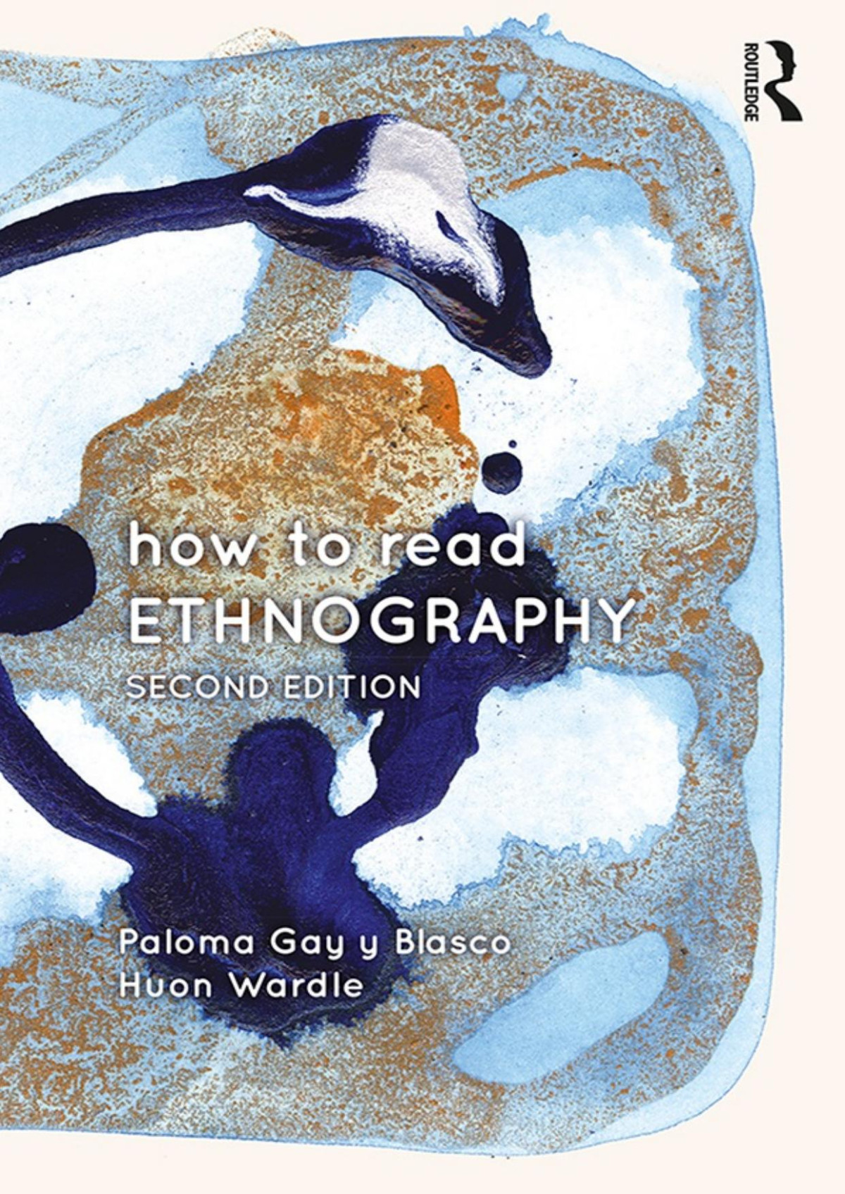How To Read Ethnography Gay Y Blasco Paloma Wardle Huon Gay Y Blasco