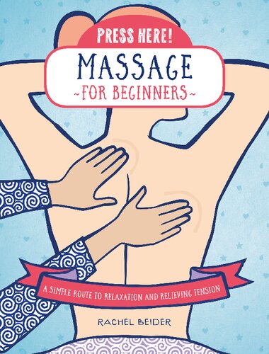 Press Here Massage For Beginners Rachel Beider