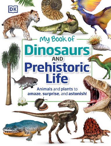 My Book Of Dinosaurs And Prehistoric Life Dk