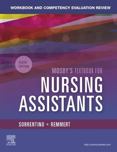 Workbook And Competency Evaluation Review For Mosbys Textbook For Nursing Assistants 10th Edition Sheila A Sorrentino