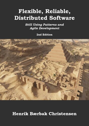 Flexible Reliable Distributed Software 2nd Edition Henrik Brbak Christensen
