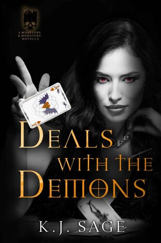 Deals With The Demons K J Sage